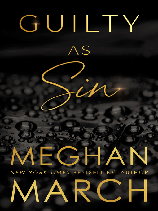 Title details for Guilty as Sin by Meghan March - Available